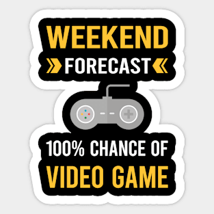 Weekend Forecast Video Games Game Gaming Gamer Sticker